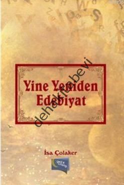 Yine Yeniden Edebiyat, İsa Çolaker