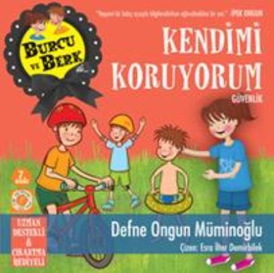 Burcu ve Berk ile Kendimi Koruyorum, Defne Ongun Müminoğlu