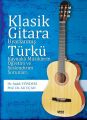Klasik Gitara Uyarlanmış Türkü Kaynaklı Müziklerin Öğretim ve Seslendirim Sorunları, Sadık Yöntem Ali Uçan
