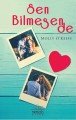 Sen Bilmesen De, Molly O'Keefe