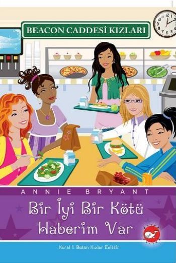 Bir İyi Bir Kötü Haberim Beacon Caddesi Kızları 2, Annie Bryant