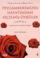 Peygamberimizin Hayatından Seçilmiş Öyküler 4, Selim Gündüzalp