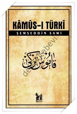 Kamus-ı Türki, Şemseddin Sami