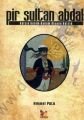 Pir Sultan Abdal; Kalsın Benim Davam Divana Kalsın - Hikmet Pala