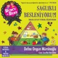 Burcu ve Berk ile Sağlıklı Besleniyorum, Defne Ongun Müminoğlu
