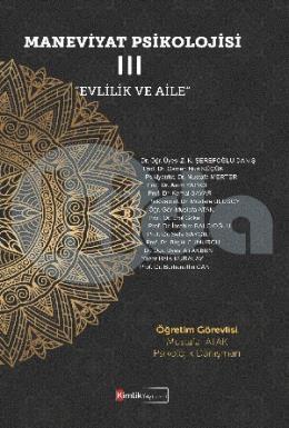 Maneviyat Psikolojisi Iıı. Evlilik Ve Aile, Kimlik Yayınları