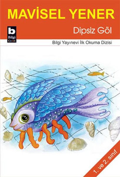 Dipsiz Göl, Mavisel Yener