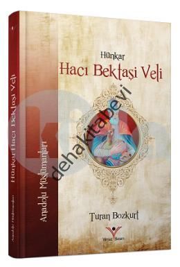 Hünkar Hacı Bektaşi Veli, Turan Bozkurt