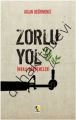 Zorlu Yol, Aslan Değirmenci