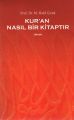 Kur'an Nasıl Bir Kitaptır, M. Halil Çiçek