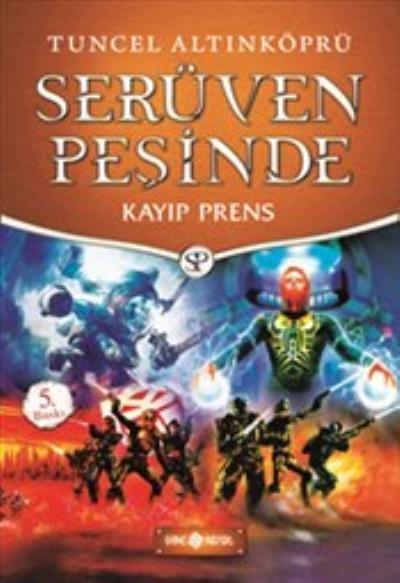 Serüven Peşinde 13 Kayıp Prens, Tuncel Altınköprü