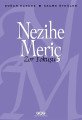 Zor Yokuşu Doğan Kardeş Seçme Öyküler, Nezihe Meriç