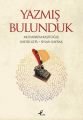 Yazmış Bulunduk, Sinan Kavrak