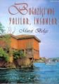 Boğaziçi'nde Yalılar, İnsanlar, Murat Belge, İletişim