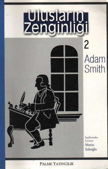 Ulusların Zenginliği 2 - Adam Smith