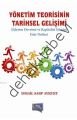 Yönetim Teorisinin Tarihsel Gelişimi, İsmail Sarp Aykurt