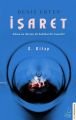 İşaret 2. Kitap, Deniz Erten