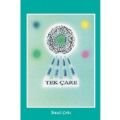 Tek Çare, İsmail Çetin, Dilara Yayınları