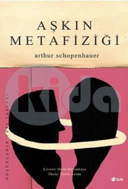 Aşkın Metafiziği, Arthur Schopenhauer