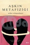 Aşkın Metafiziği, Arthur Schopenhauer