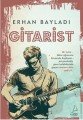 Gitarist Erhan Bayladı Destek Yayınları