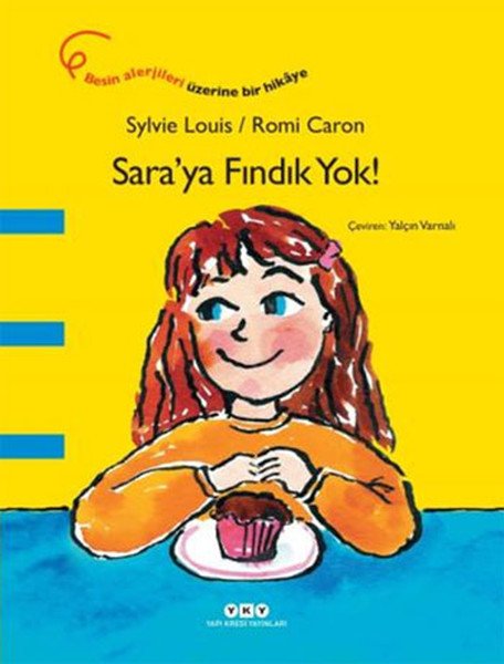 Sara'ya Fındık Yok, Sylvie Louis