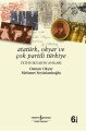Atatürk , Okyar ve Çok Partili Türkiye , Fethi Okyarın Anıları, Osman Okyar