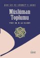 KURAN VE SÜNNETE GÖRE MÜSLÜMAN TOPLUMU