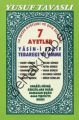 Cep 7 Ayetler Yasin-İ Şerif Ve Dualar-C19, Tavaslı Yayıncılık