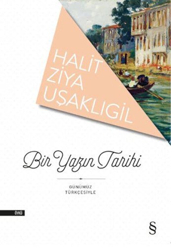 Bir Yazın Tarihi, Halit Ziya Uşaklıgil