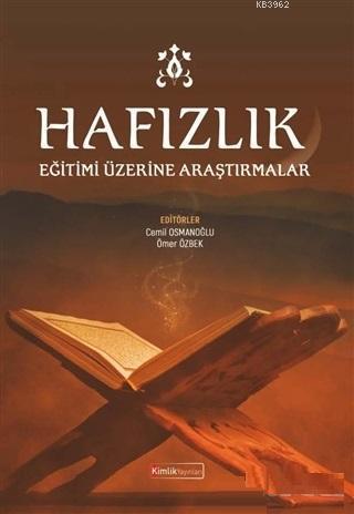 Hafızlık Eğitimi Üzerine Araştırmalar, Kimlik Yayınları