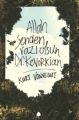 Allah Senden Razı Olsun Dr. Kevorkian, Kurt Vonnegut