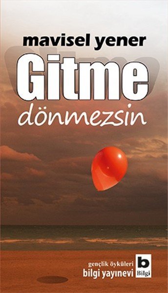 Gitme Dönmezsin, Mavisel Yener