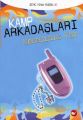 Kamp Arkadaşları 5 Mesajınız Var, Melissa J. Morgan