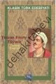 Yunus Emre Divanı (Türkçe / İngilizce), Yunus Emre