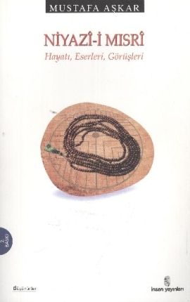 Niyazi-i Mısri, Mustafa Aşkar