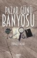 Pazar Günü Banyosu, Pınar Kaçar