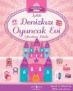 Işıltılı Denizkızı Oyuncak Evi Çıkartma Kitabı, İş Bankası Kültür Yayınları