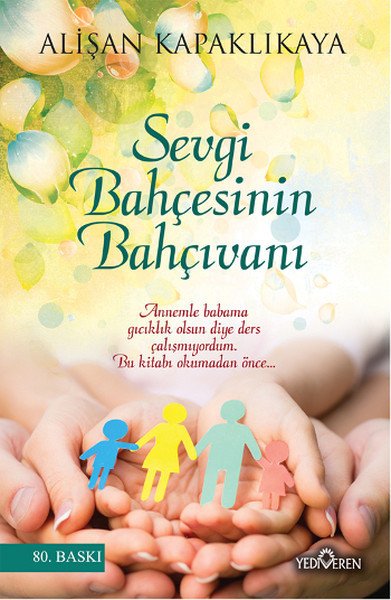 Sevgi Bahçesinin Bahçıvanı, Alişan Kapaklıkaya