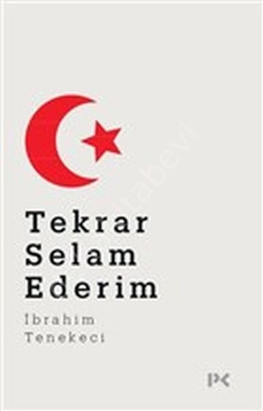Tekrar Selam Ederim, İbrahim Tenekeci