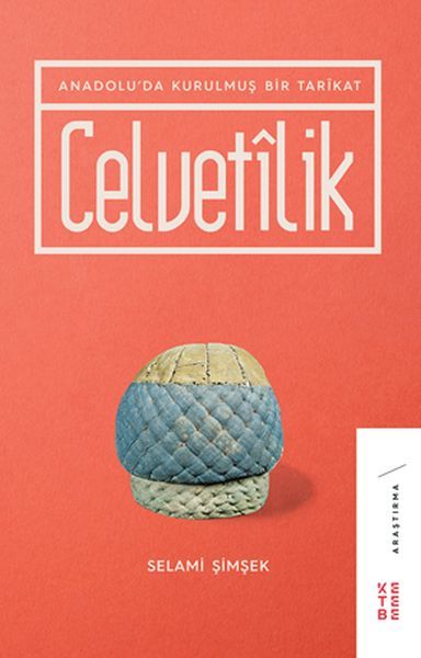 Celvetilik Anadoluda Kurulmuş Bir Tarikat, Selami Şimşek