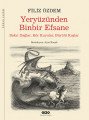 Yeryüzünden Binbir Efsane, Filiz Özdem
