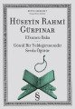 Efsuncu Baba - Gönül Bir Yeldeğirmenidir Sevda Öğüttür, Hüseyin Rahmi Gürpınar