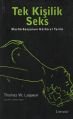 Tek Kişilik Seks Masturbasyonun Kültürel Tarihi, Thomas W. Laqueur, Literatür