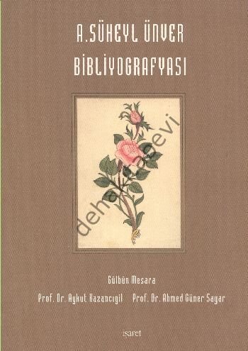 A. Süheyl Ünver Bibliyografyası