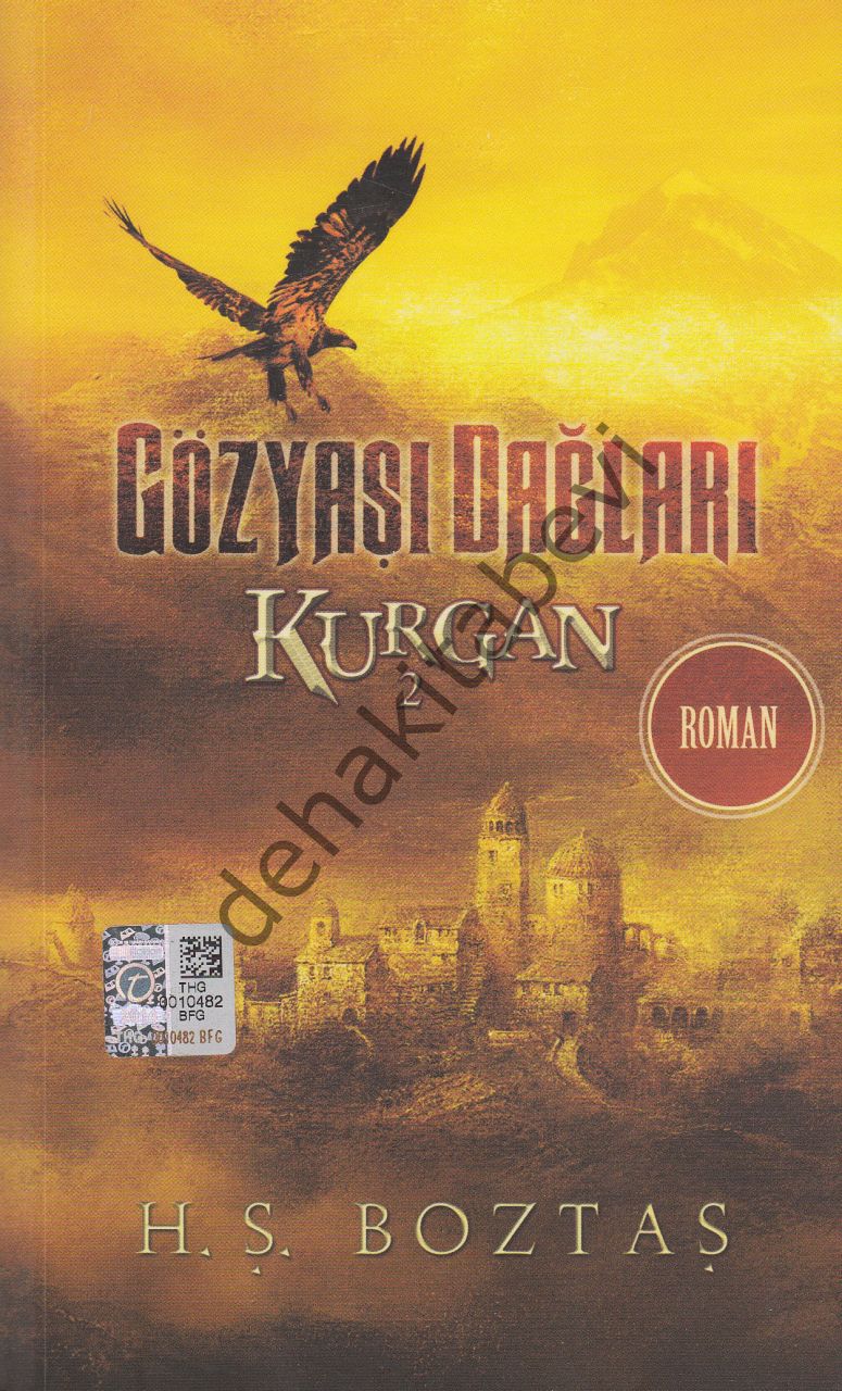 Kurgan -2, Gözyaşı Dağları, Hacı Şaban Boztaş