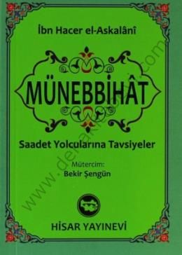 Münebbihat (Cep Boy), Saadet Yolcularına Tavsiyeler