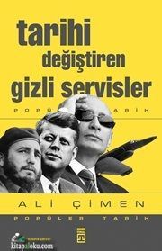 Tarihi Değiştiren Gizli Servisler, Ali Çimen