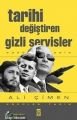 Tarihi Değiştiren Gizli Servisler, Ali Çimen