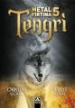 Metal Fırtına 5 - Tengri, Umut Altın, Altın Kitaplar